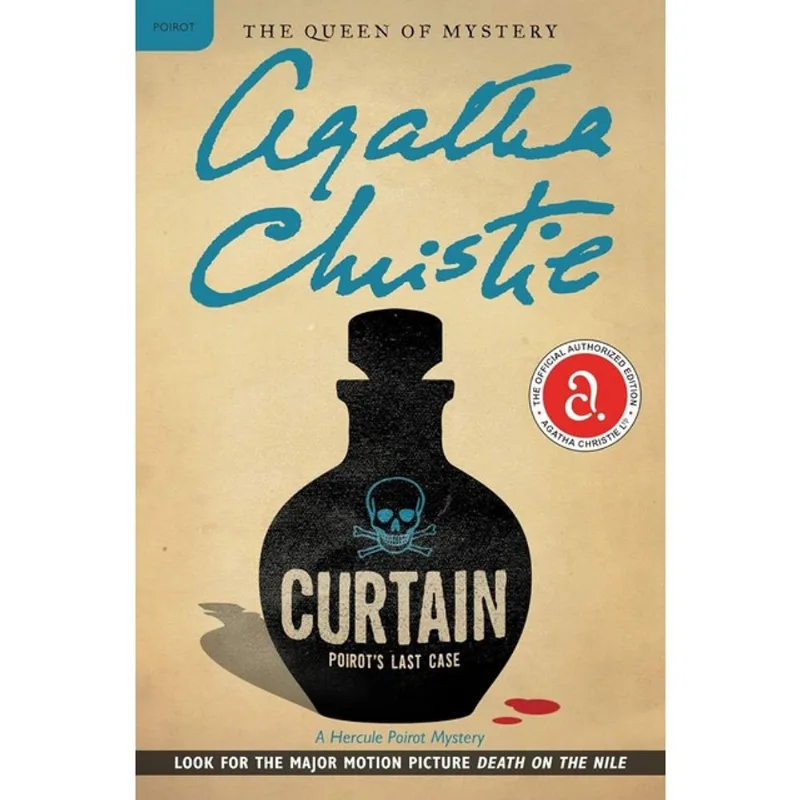 CURTAIN - POIROT'S LAST CASE: A HERCULE POIROT MYSTERY