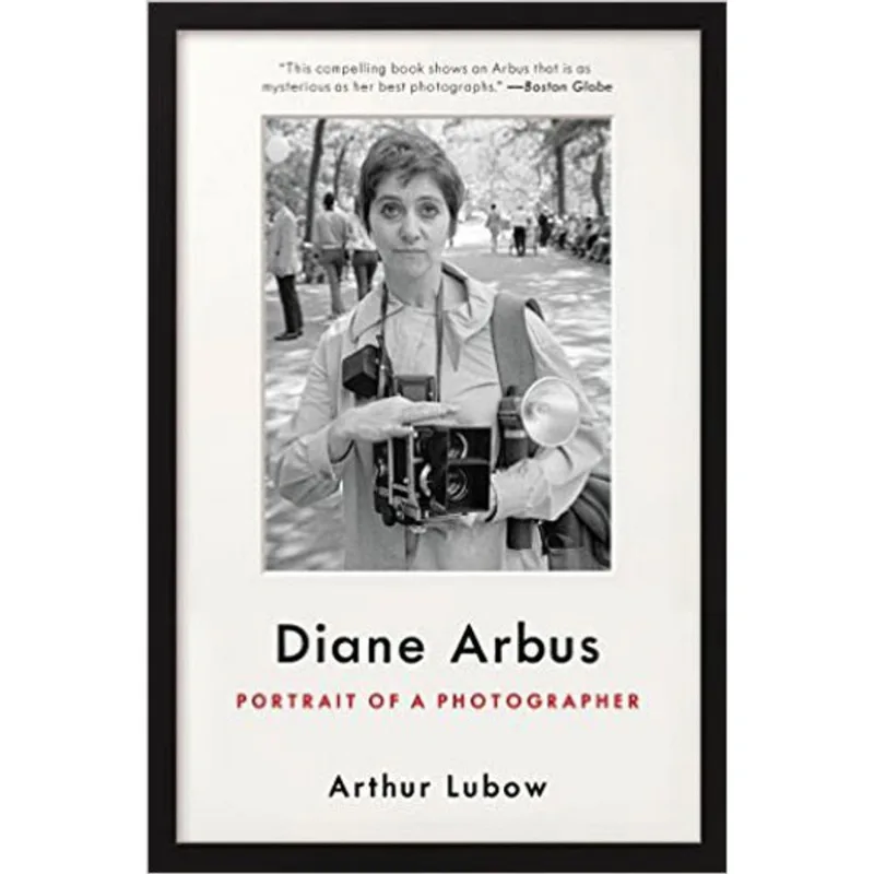 DIANE ARBUS - PORTRAIT OF A PHOTOGRAPHER