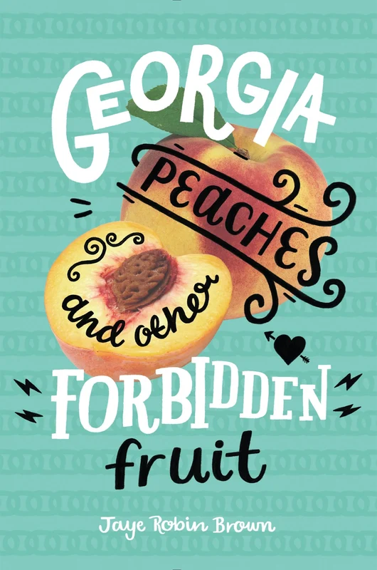 Georgia Peaches and Other Forbidden Fruit Paperback