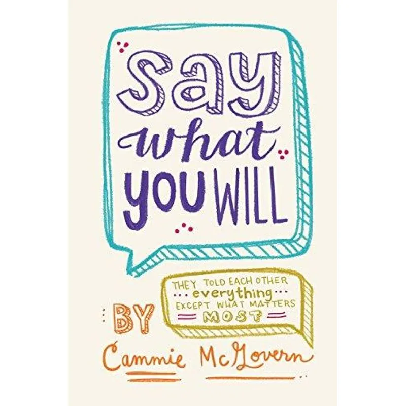 Say What You Will