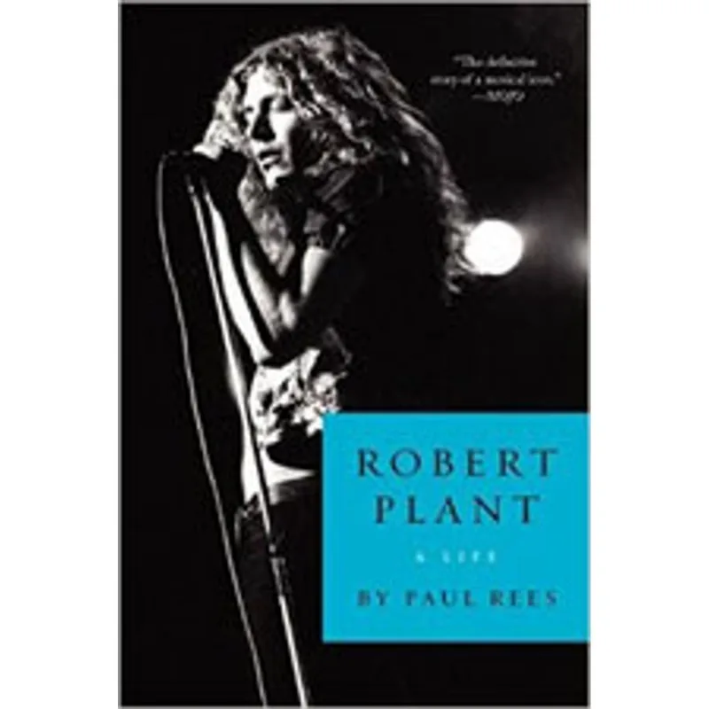 ROBERT PLANT - A LIFE