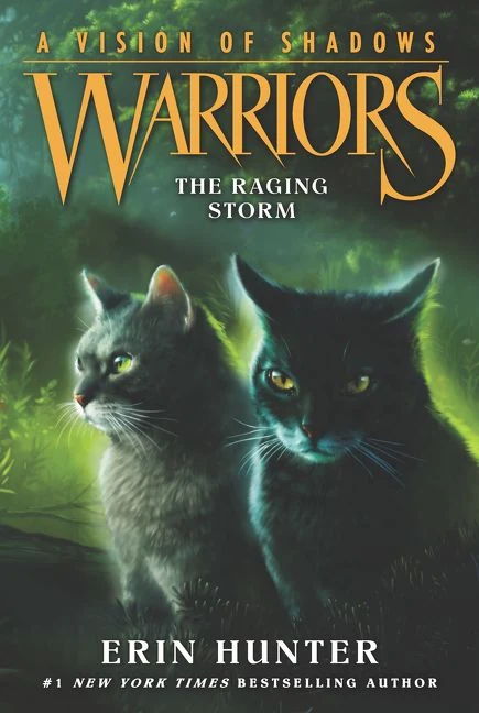 Warriors: A Vision of Shadows #6: The Raging Storm (Warriors: A Vision of Shadows 6) Paperback