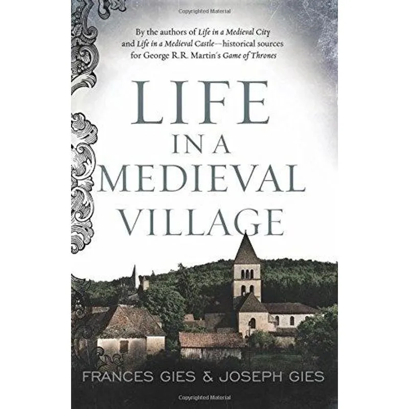Life in A Medieval Village