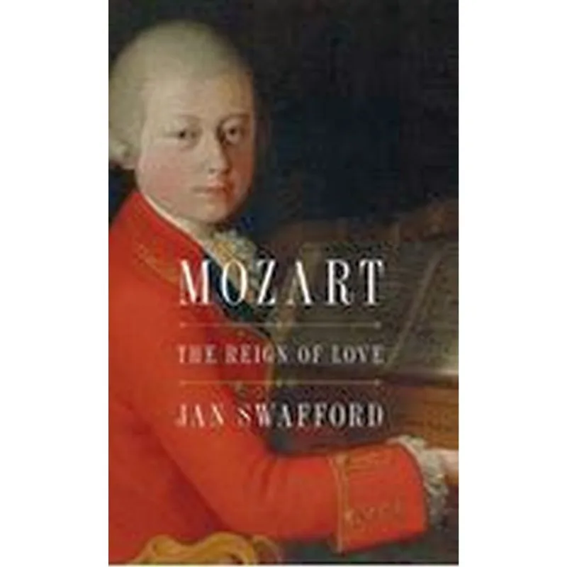 MOZART: THE REIGN OF LOVE