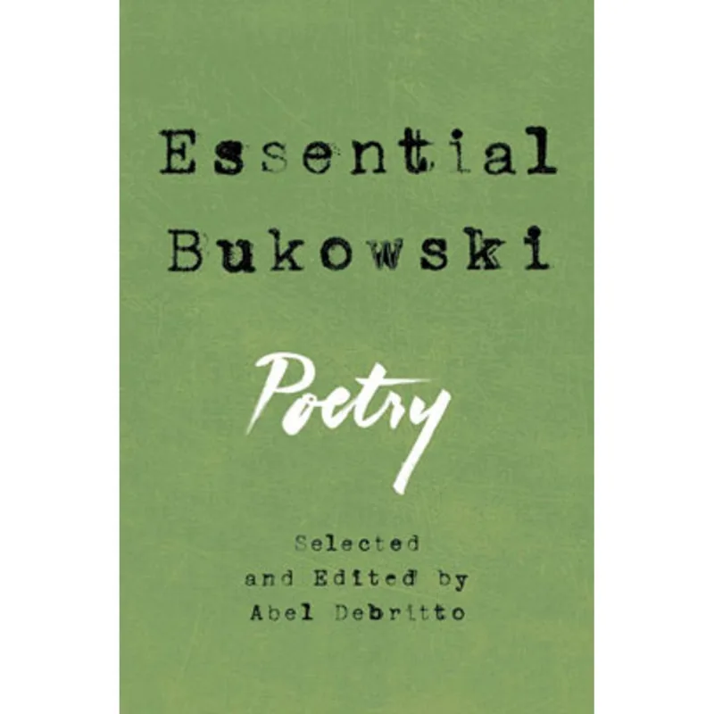 ESSENTIAL BUKOWSKI - POETRY