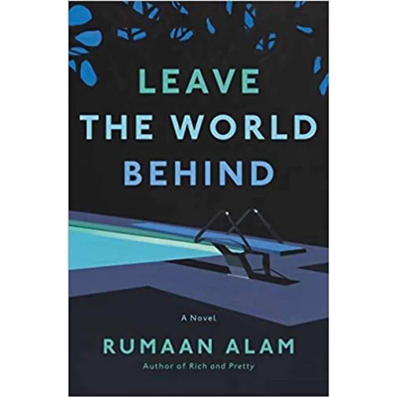 LEAVE THE WORLD BEHIND