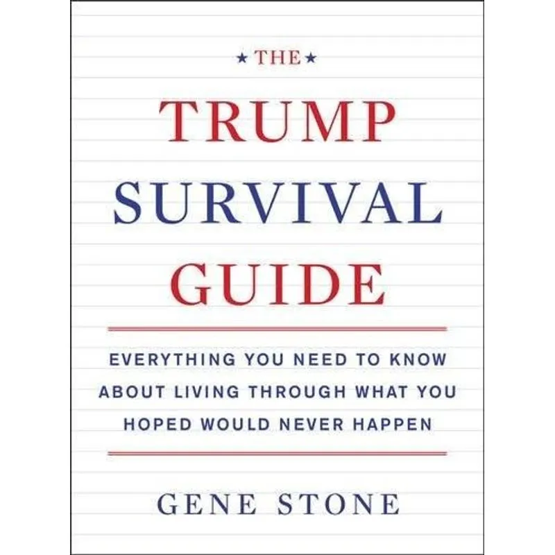 The Trump Survival Guide