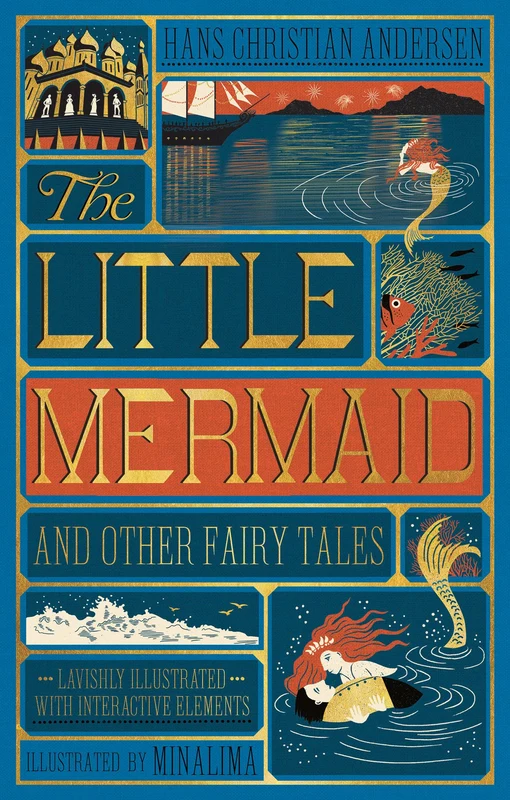 The Little Mermaid and Other Fairy Tales (MinaLima Edition): (Illustrated with Interactive Elements)