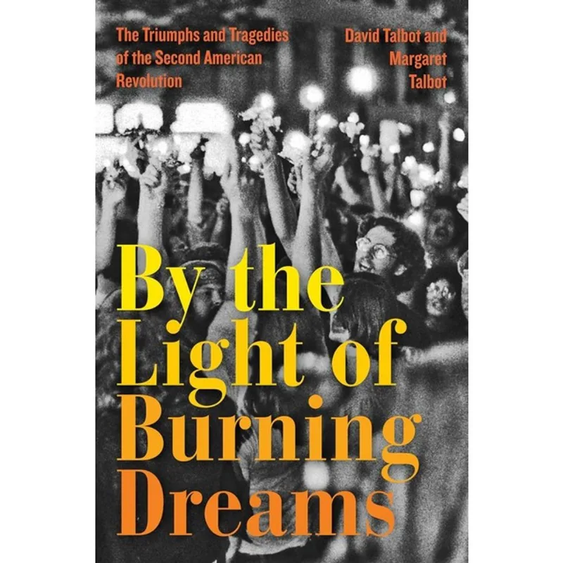 BY THE LIGHT OF BURNING DREAMS