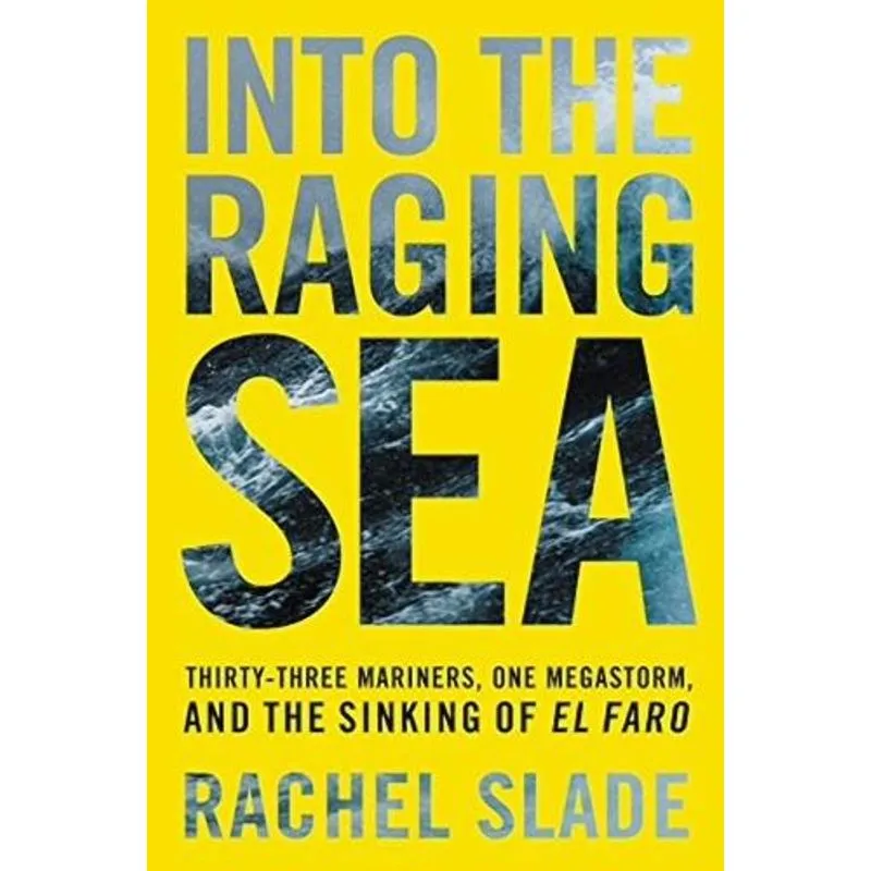 Into the Raging Sea
