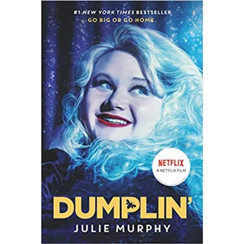 DUMPLIN’ - MOVIE TIE-IN EDITION