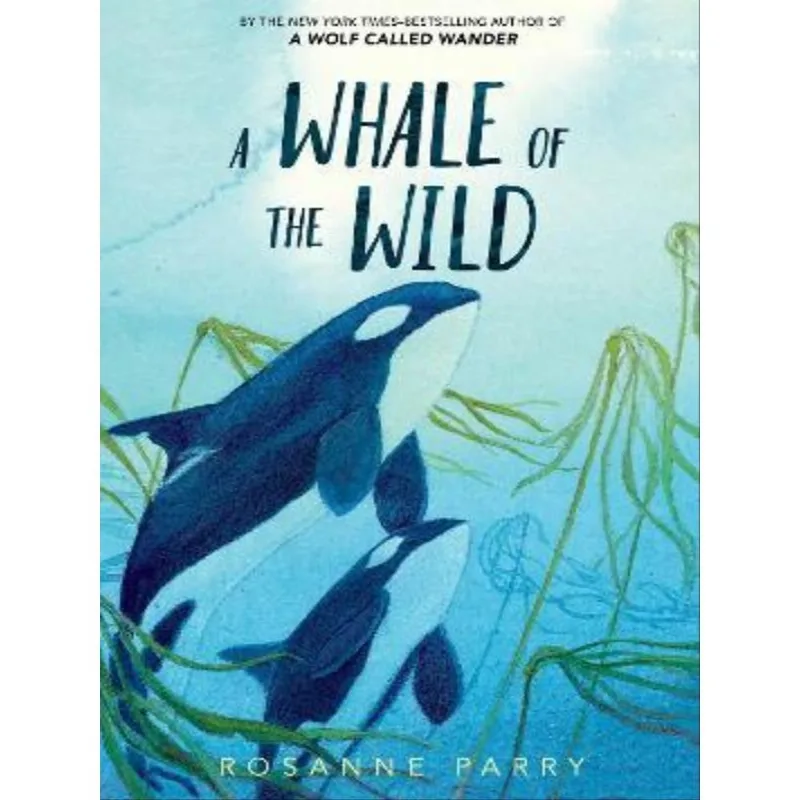 A WHALE OF THE WILD