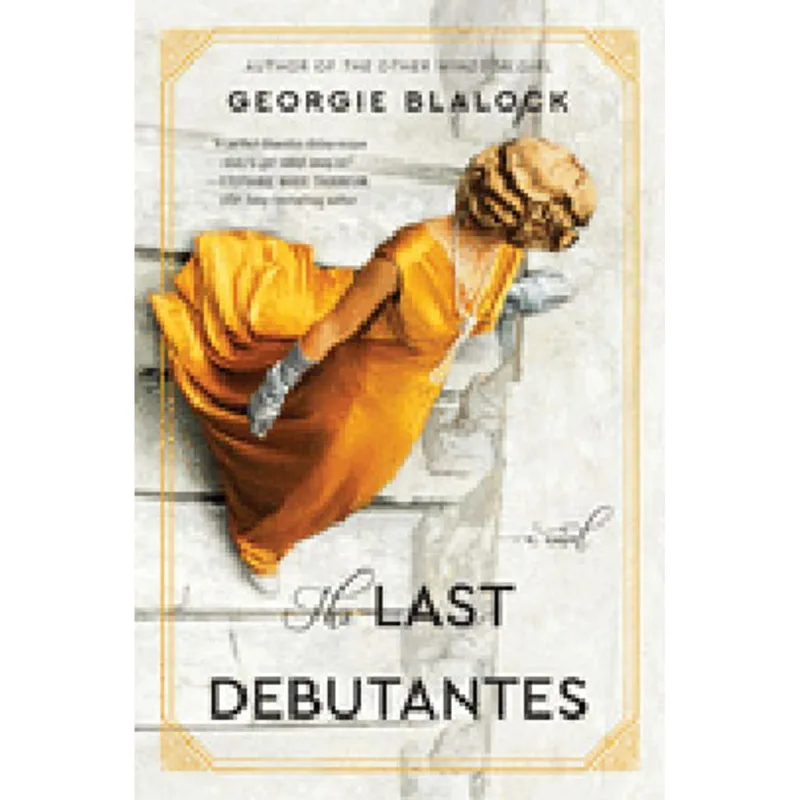 THE LAST DEBUTANTES