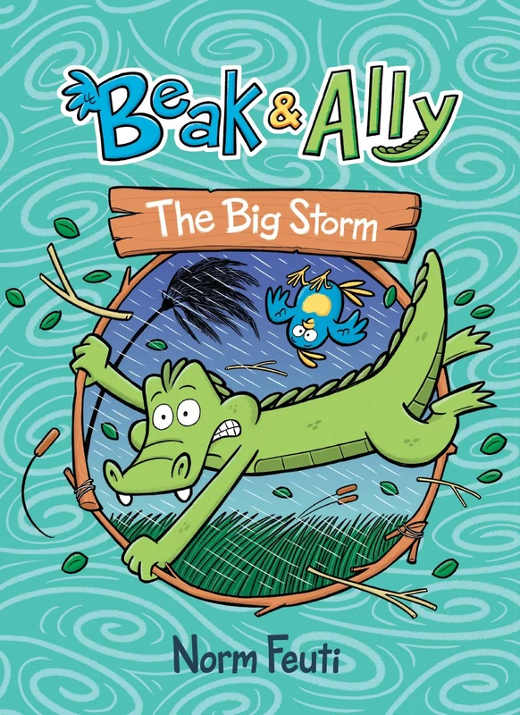 Beak & Ally #3: The Big Storm: A Graphic Novel (Beak & Ally 3) Paperback