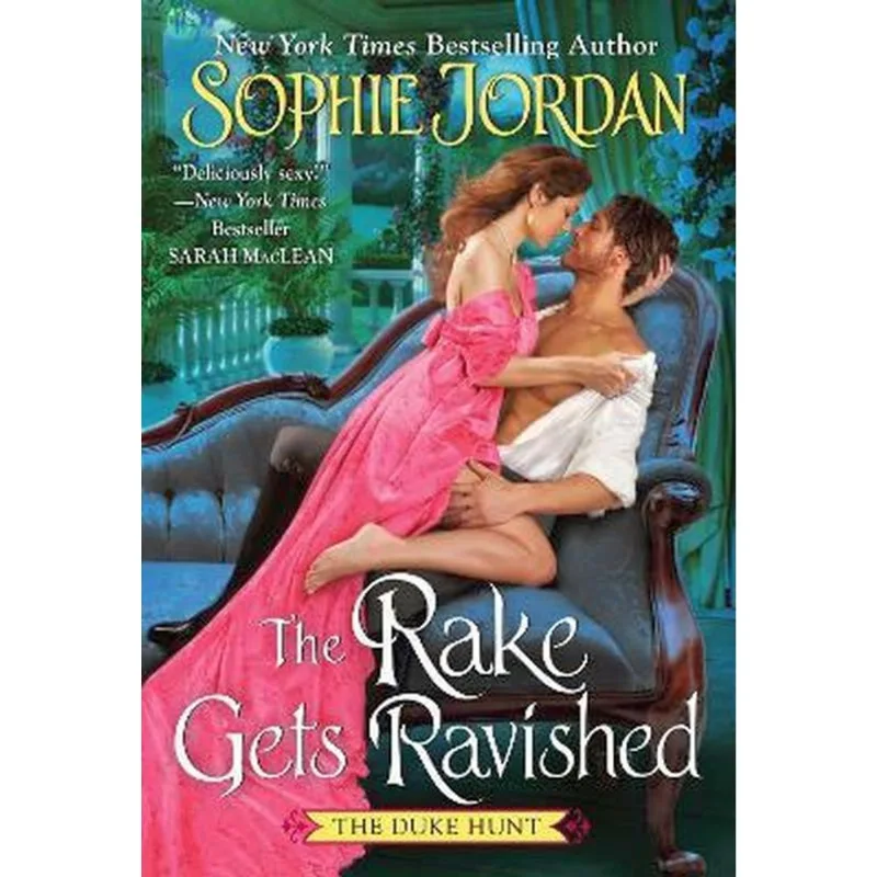 THE RAKE GETS RAVISHED