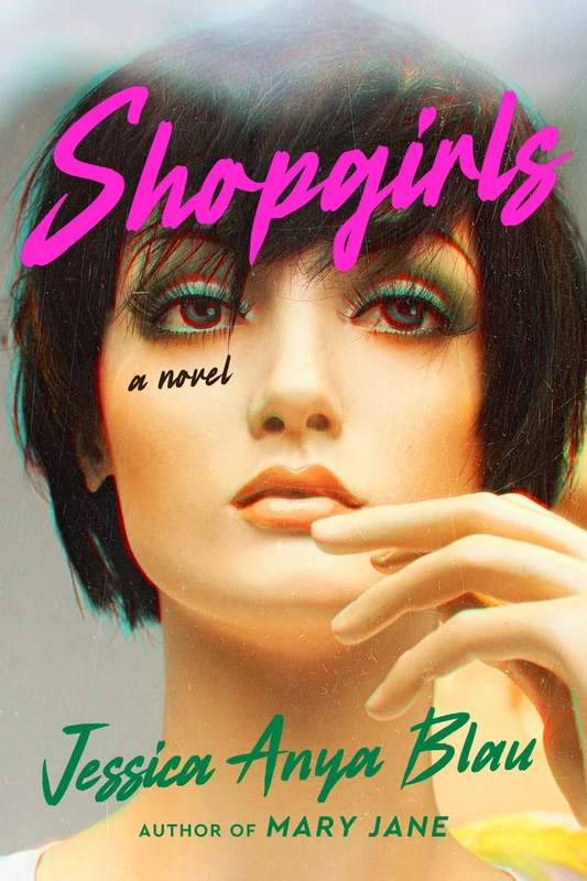 Shopgirls: A Novel Hardback