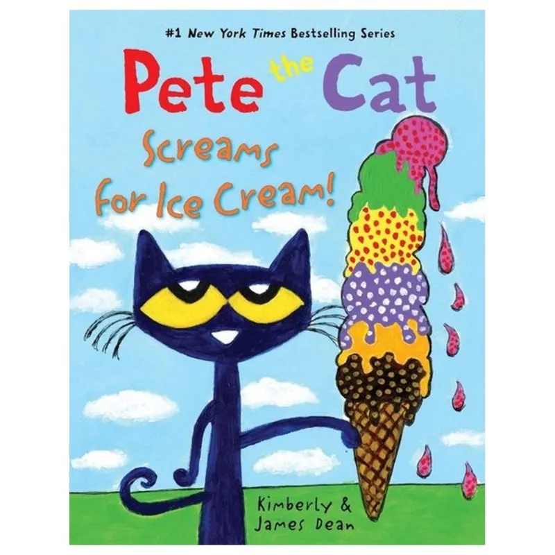 PETE THE CAT SCREAMS FOR ICE CREAM!