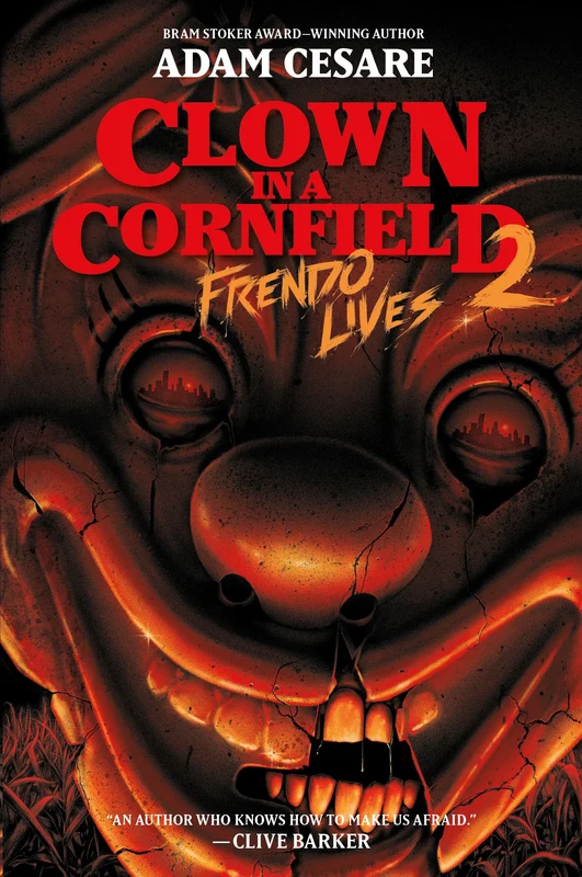Frendo Lives (Clown in a Cornfield 2) Paperback