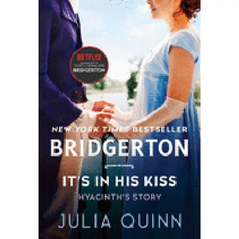 IT'S IN HIS KISS - BRIDGERTON - VOL. 7