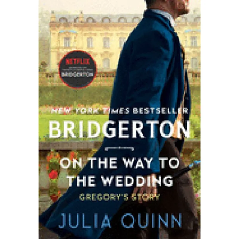 ON THE WAY TO THE WEDDING - BRIDGERTON - VOL. 8