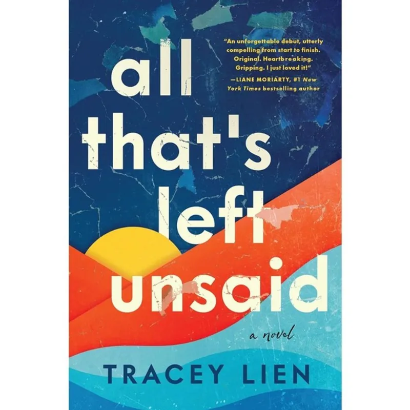ALL THAT'S LEFT UNSAID