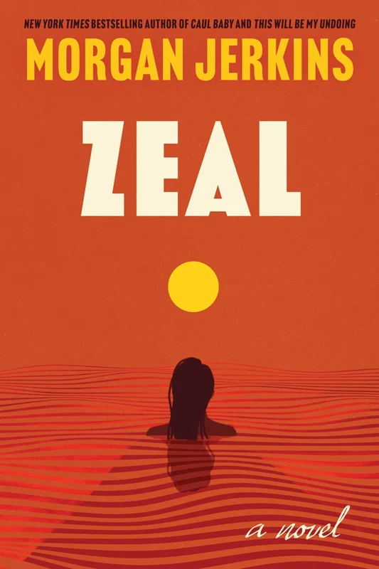 Zeal: A Novel Hardback