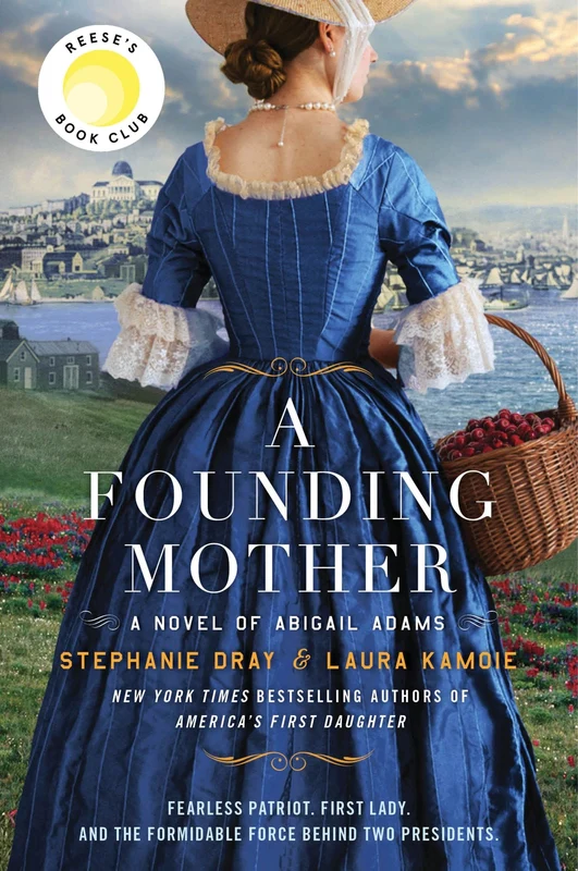 A Founding Mother: A Novel of Abigail Adams Paperback