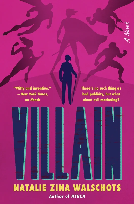 Villain: A Novel (Hench Series 2) Hardback