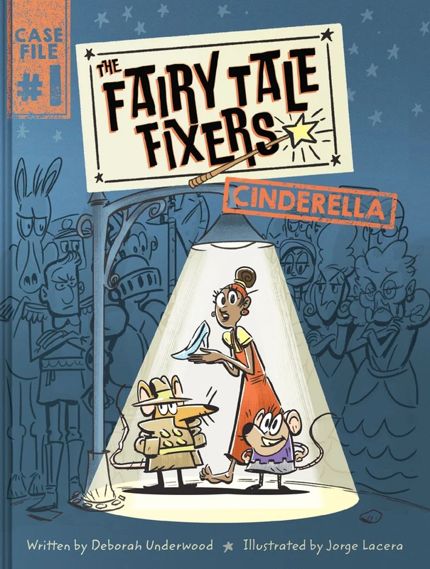 The Fairy Tale Fixers: Cinderella: A Graphic Novel (The Fairy Tale Fixers 1) Hardback