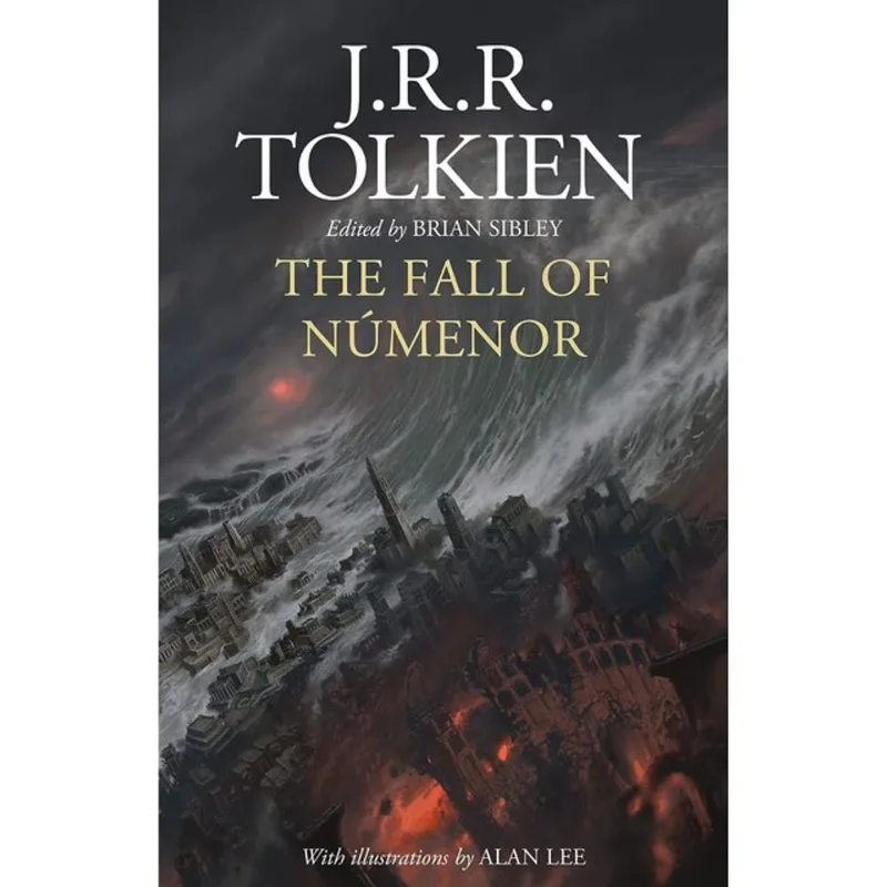 THE FALL OF NÚMENOR - AND OTHER TALES FROM THE SECOND AGE OF MIDDLE-EARTH