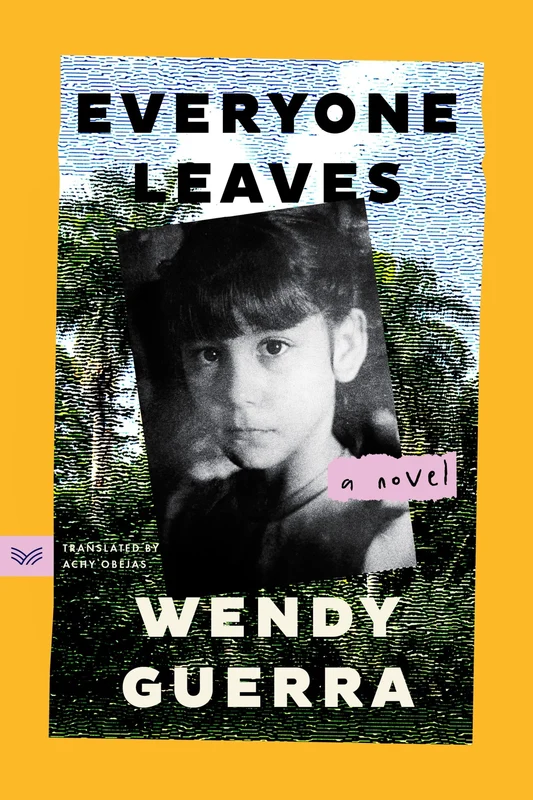 Everyone Leaves: A Novel Paperback