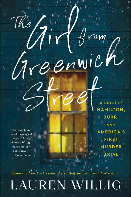 The Girl from Greenwich Street: A Novel of Hamilton, Burr, and America’s First Murder Trial Paperback
