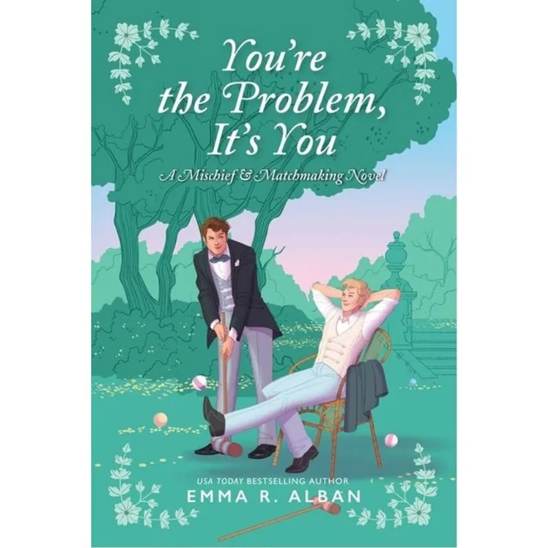 YOU'RE THE PROBLEM, IT'S YOU