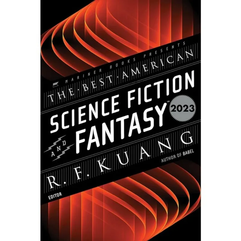 THE BEST AMERICAN SCIENCE FICTION AND FANTASY 2023