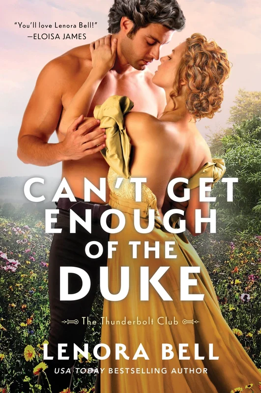 Can't Get Enough of the Duke: A Novel (The Thunderbolt Club 2) Paperback