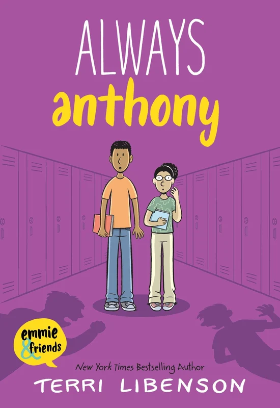 Emmie & Friends: Always Anthony: A Graphic Novel (Emmie & Friends 8) Paperback