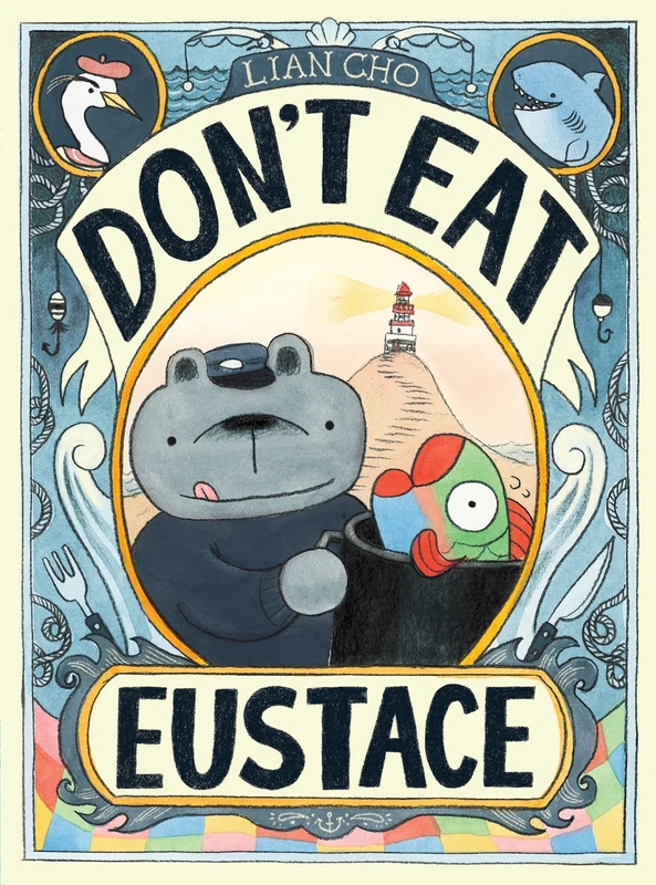 Don't Eat Eustace Hardback