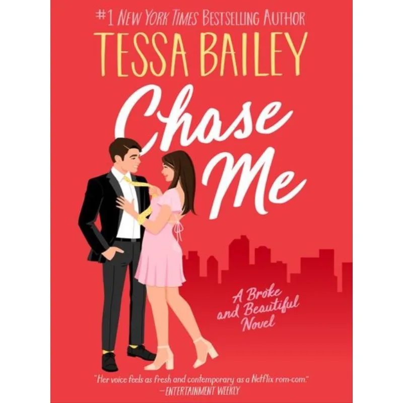 CHASE ME - A BROKE AND BEAUTIFUL NOVEL