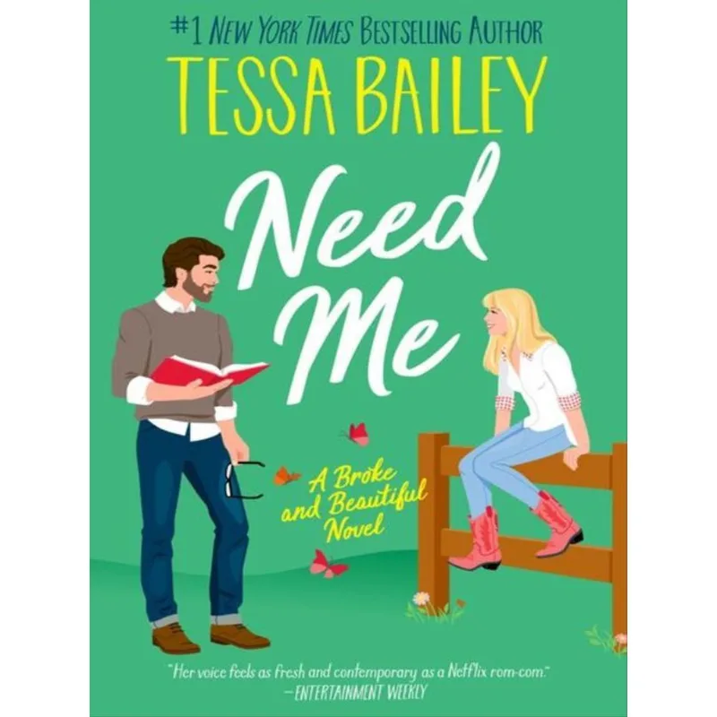 NEED ME - A BROKE AND BEAUTIFUL NOVEL