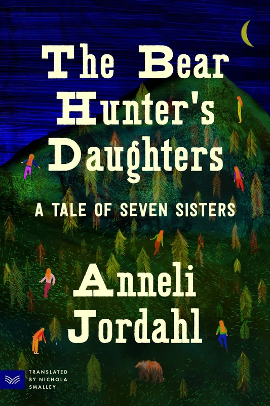 The Bear Hunter's Daughters: A Tale of Seven Sisters Paperback