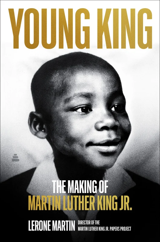 Young King: The Making of Martin Luther King Jr. Hardback
