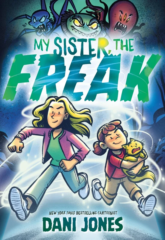 My Sister, the Freak: A Graphic Novel Paperback