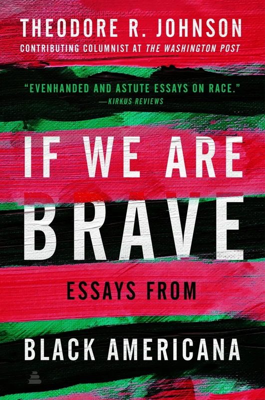 If We Are Brave: Essays from Black Americana Paperback