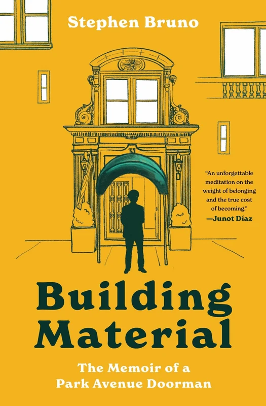 Building Material: The Memoir of a Park Avenue Doorman Paperback