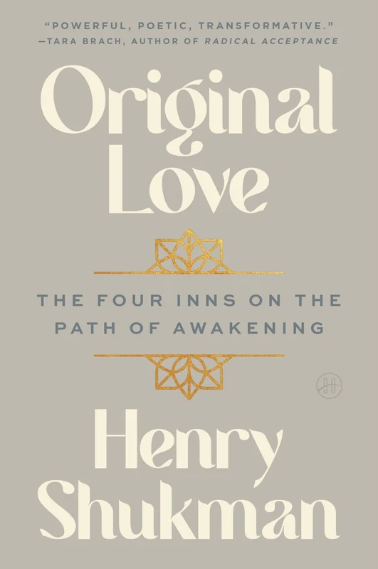 Original Love: The Four Inns on the Path of Awakening Paperback