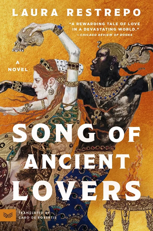Song of Ancient Lovers: A Novel Paperback