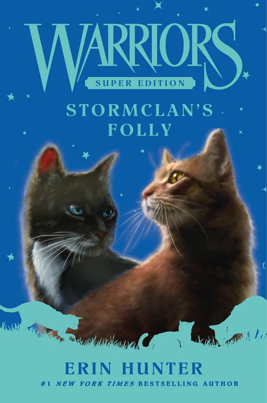 Warriors Super Edition: StormClan's Folly (Warriors Super Edition 18) Hardback