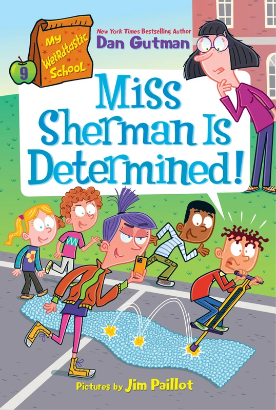 My Weirdtastic School #9: Miss Sherman Is Determined! (My Weirdtastic School 9) Paperback