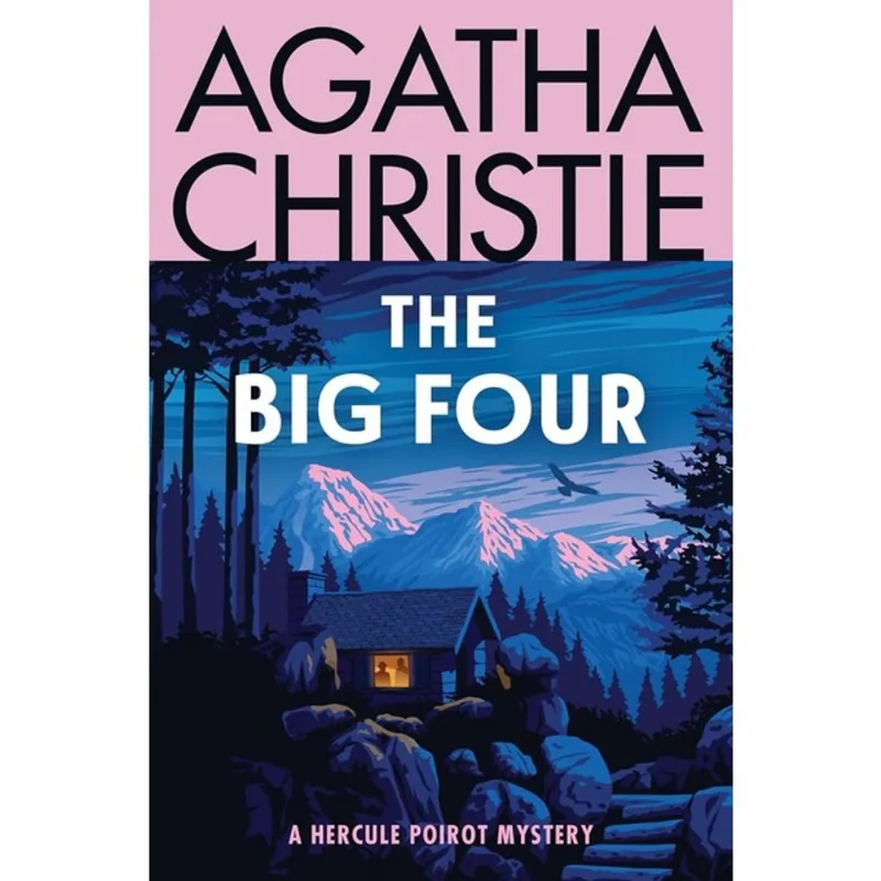 THE BIG FOUR - A HERCULE POIROT MYSTERY