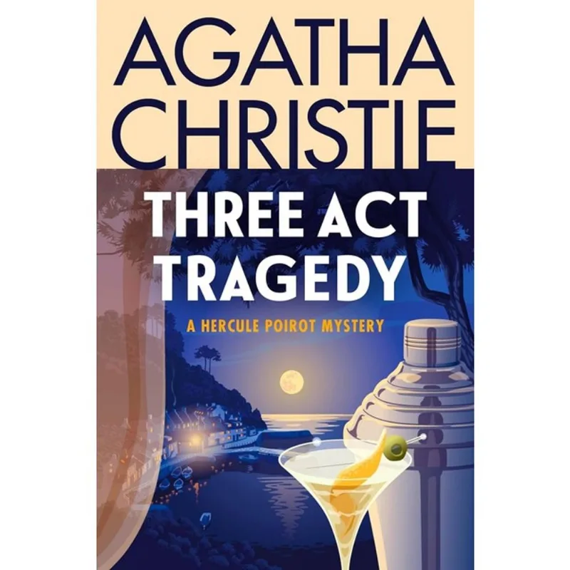 THREE ACT TRAGEDY - A HERCULE POIROT MYSTERY